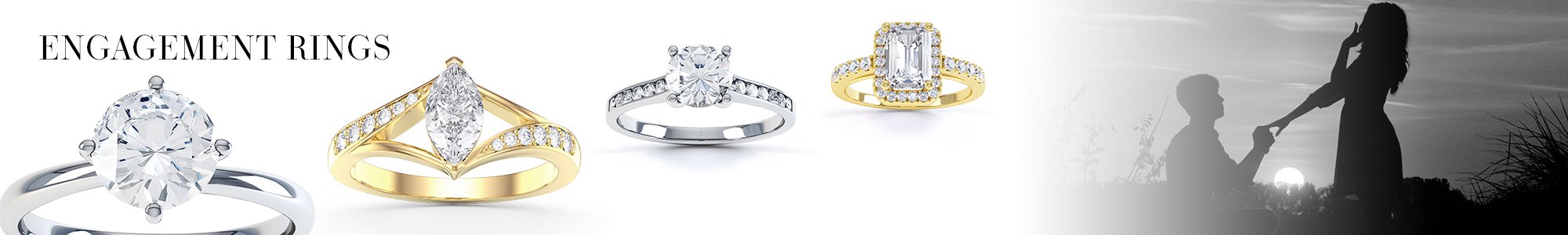 Engagement Rings - From White Sapphire set in Silver to Diamonds set in 18K Gold or Platinum.